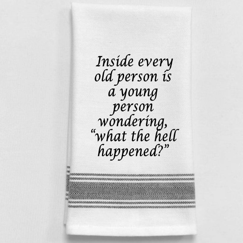 Inside Every Old Person Tea Towel